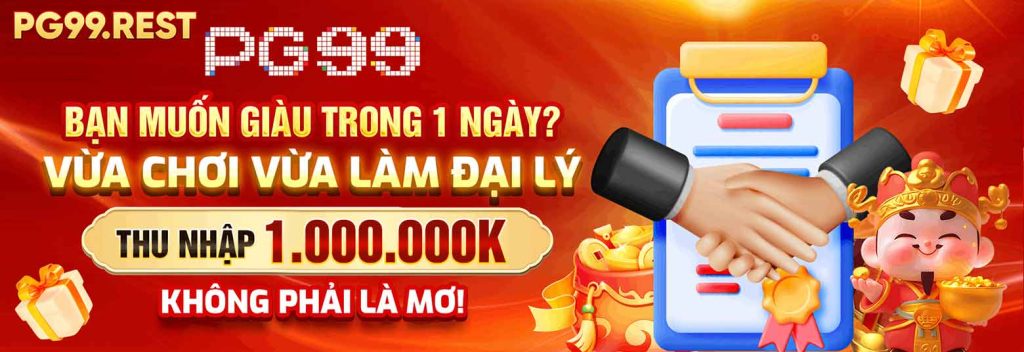 pg99 vừa chơi vừa làm đại lý