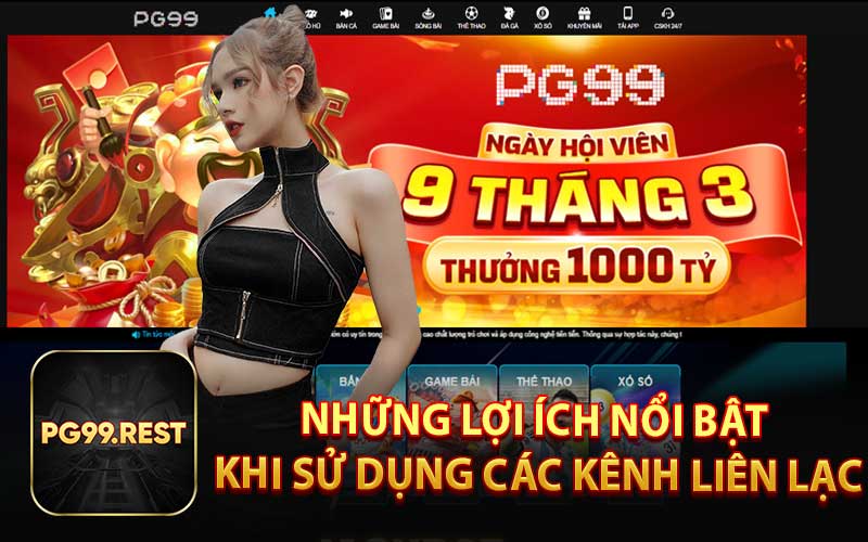 Những Lợi Ích Nổi Bật Khi Sử Dụng Các Kênh Liên Lạc